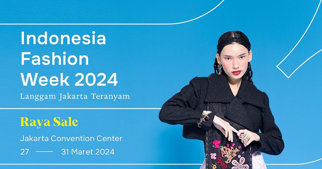 Jadwal Indonesia Fashion Week 2024
